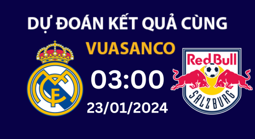 Soi kèo Real Madrid vs Salzburg – 03h00 – 23/01 – Champions League