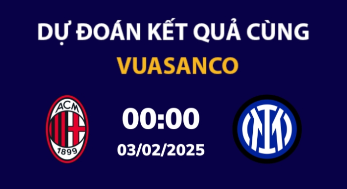 Soi kèo AC Milan vs Inter Milan – 00h00 – 03/02 – Serie A